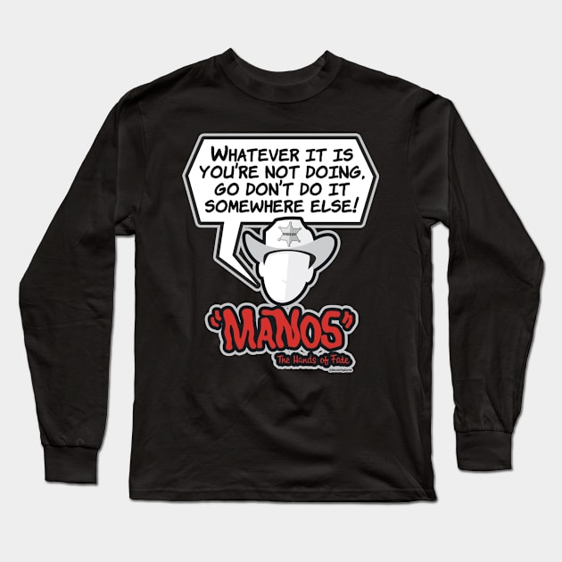 Manos Sheriff Long Sleeve T-Shirt by Movie Vigilante